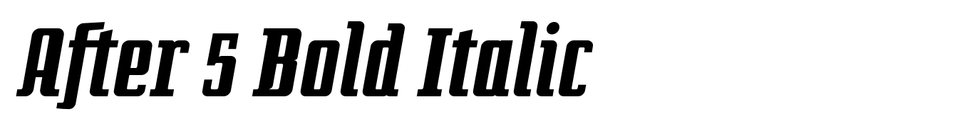 After 5 Bold Italic